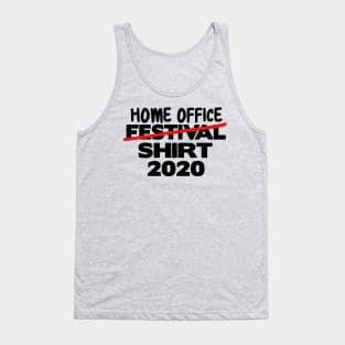 Home Office Shirt 2020 Corona Festival funny Tank Top